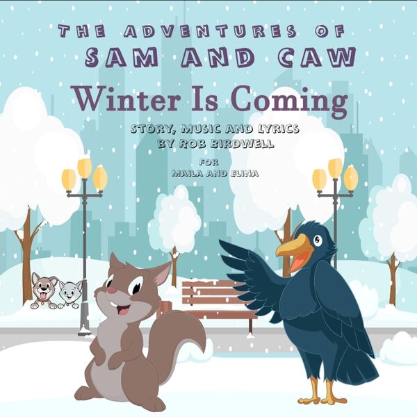 Cover art for The Adventures of Sam and Caw: Winter Is Coming